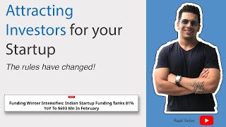 Startup Funding - Attracting Investors for your Startup in today's funding winter! by Rajat Yadav 728 views 11 months ago 9 minutes, 16 seconds