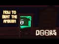 Roblox Doors How To Beat The AMBUSH HORROR