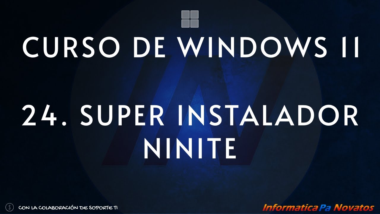 Curso de Windows 11 - 24. Super Instalador Ninite - YouTube