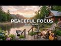 Lakeside Study Music Acoustic Guitar 🌿 Soft Melodies to Help You Focus &amp; Relax