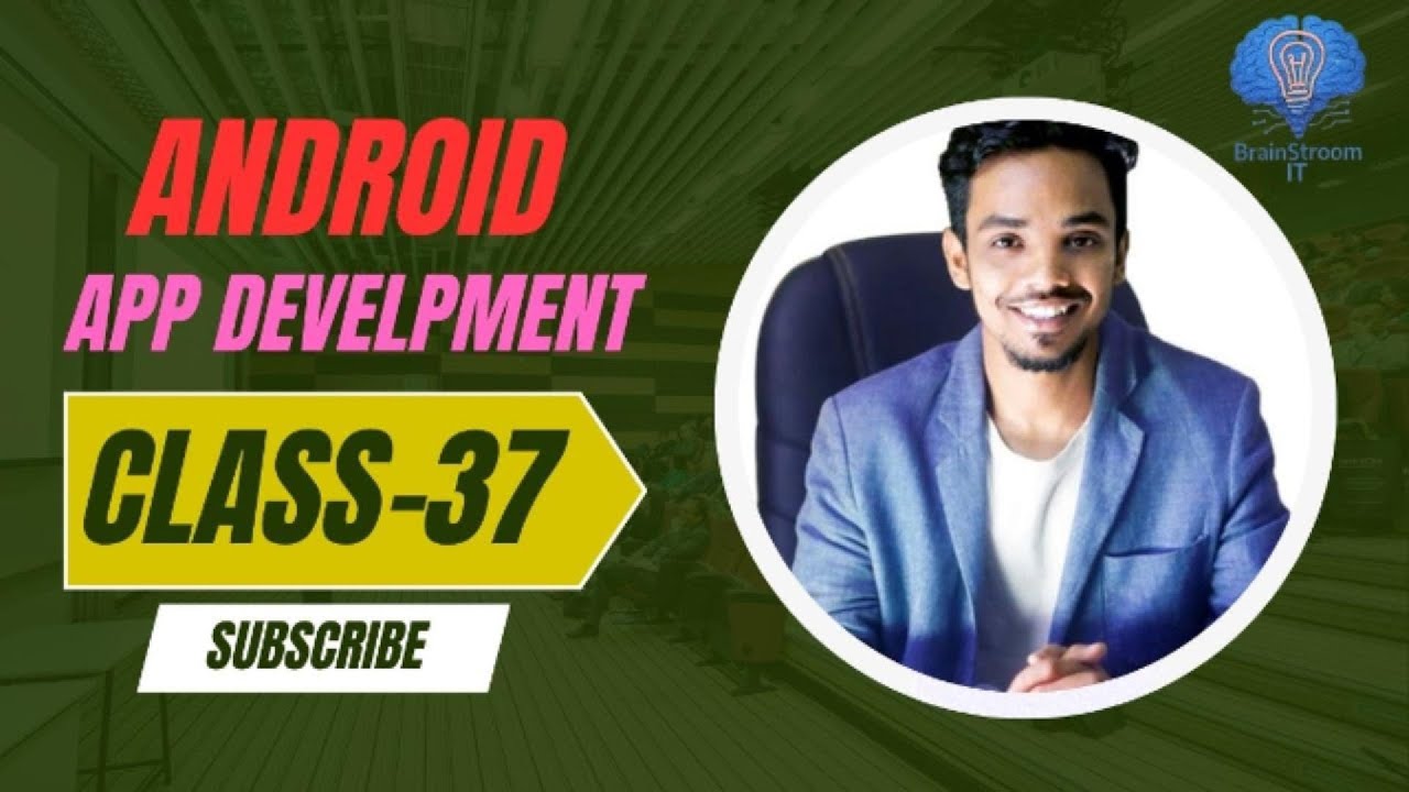 Android App Development | Class-37 | By Jubayer Ahmed | Bangla Tutorial ...