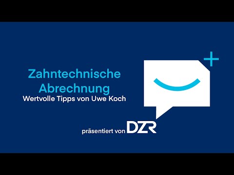 Tipps zur zahntechnischen Abrechnung