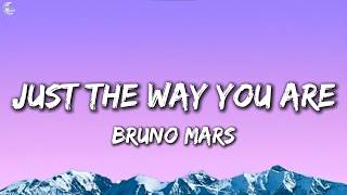 Bruno Mars - Just The Way You Are (Lyrics)