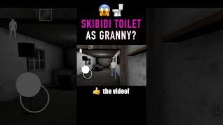 Is this what Granny as Skibidi Toilet would be like? 👀🫢  #shorts #granny #granny3