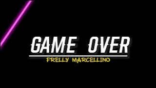 DJ TIKTOK GAME OVER🔥 [FRELLY MARCELLINO] REMIX 2022