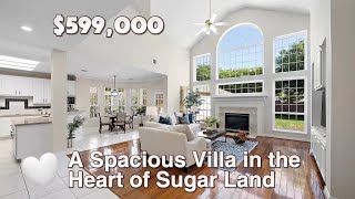 A Spacious Villa in the Heart of Sugar Land丨$599,000