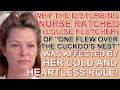 How NURSE RATCHED (Louise Fletcher) of "ONE FLEW OVER THE CUCKOO'S NEST" suffered from playing her!