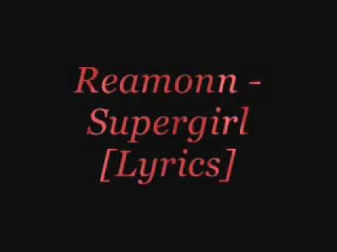Reamonn - Supergirl [Lyrics]