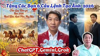 Tặng Các bạn 6 Câu Lệnh Tuyệt Vời Tạo Ảnh Chào Năm Mới 2026. #ai #aivideo #chatgpt #gemini #grok screenshot 5