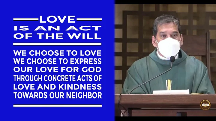 Timeless Wisdom | Homily | Love: Act of the Will | 31st Sun in Ord Time | Fr Weyms Sanchez SJ