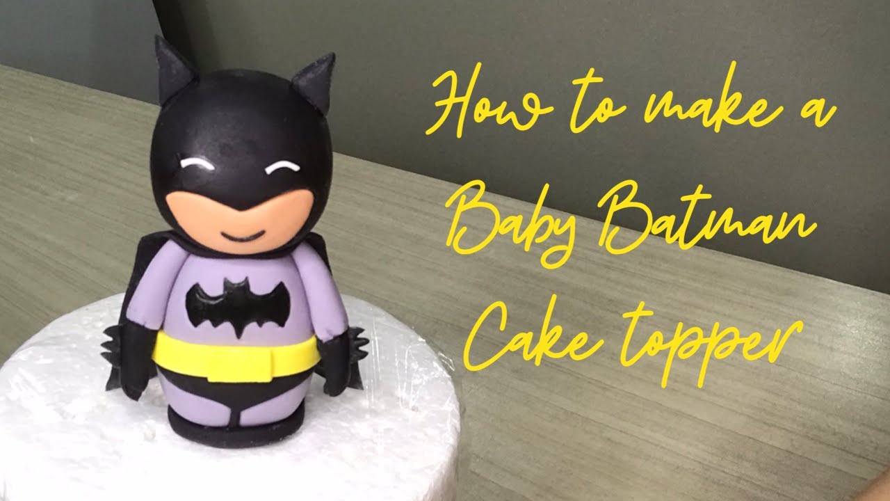 How To Make A Baby Batman Cake Topper - YouTube