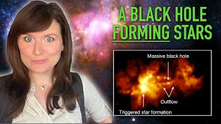 A supermassive black hole FORMING new stars! | Positive and negative black hole feedback