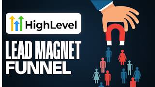 🔵 GoHighLevel Lead Magnet Funnel | How To Make A Lead Magnet Funnel (2026)