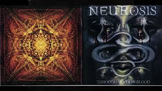 Neurosis - Through Silver In Blood