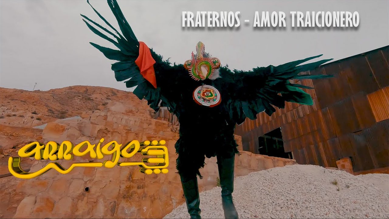 Arraigo - Fraternos (Amor traicionero)