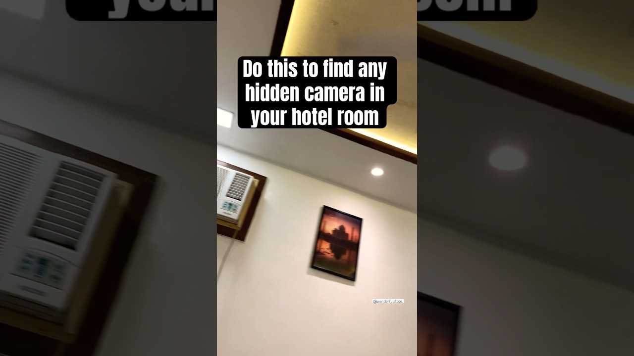 DO THIS TO FIND HIDDEN CAMERAS IN YOUR HOTEL 👍 #hotel #shorts