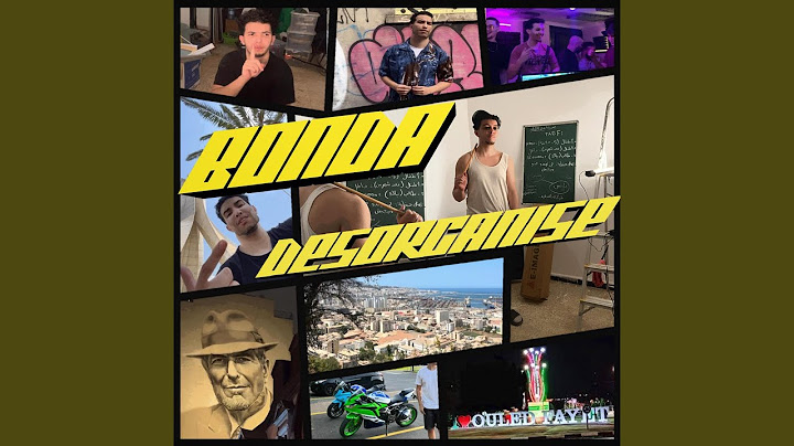 Bonda Désorganisé - Dahman w Sa3id