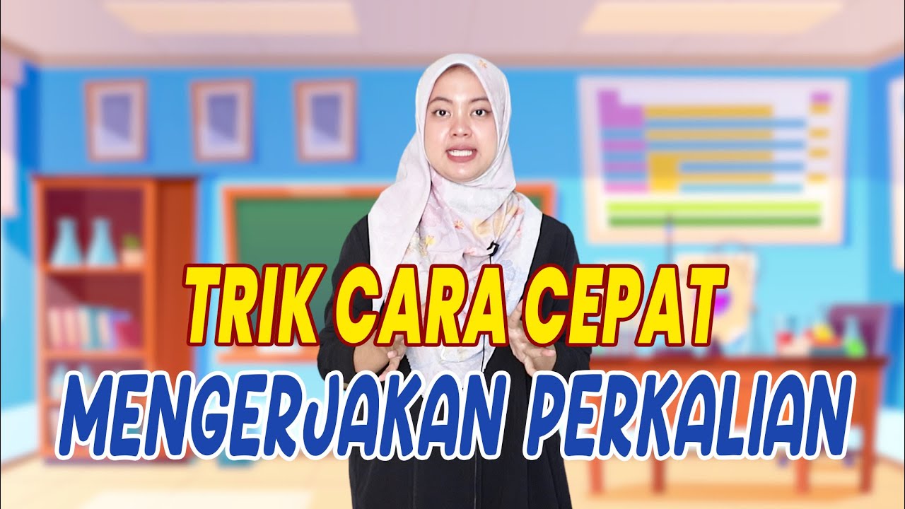 TRIK MUDAH CARA MENGERJAKAN PERKALIAN 2 3 4 Hanya Hitungan Detik