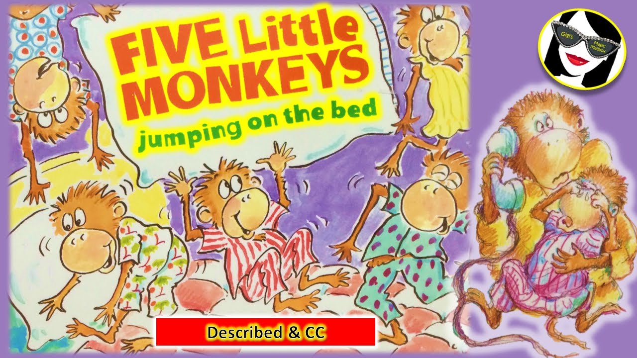 READ ALOUD (Described and Captioned Format): Five Little Monkeys