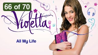 All My Life (Song from “Violetta”) 66/70