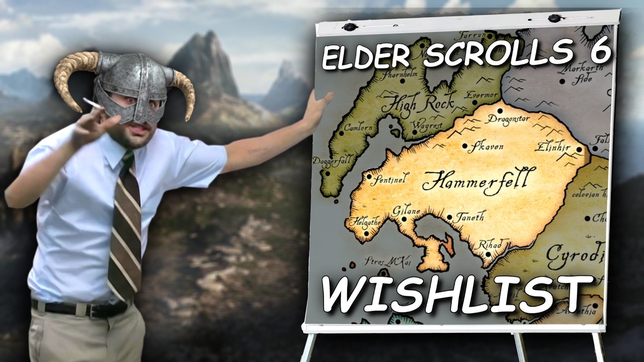Least Delusional Elder Scrolls 6 Wishlist