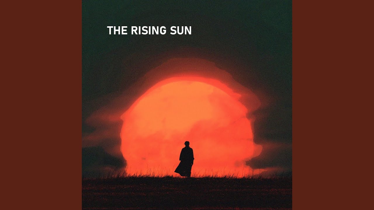 The Rising Sun