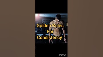 Golden rules 🔥💯for consistency 🔥 #motivationalshorts #motivation #goldenrules #consistency