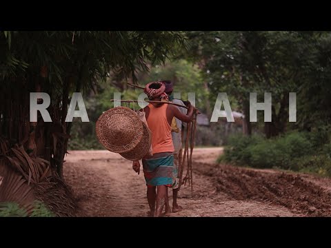 Rajshahi | রাজশাহী | Cinematic Travel Video  | Bangladesh