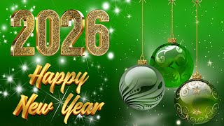 Happy New Year 2026 🎄Happy New Year Song ❄️ Holiday Celebration Music✨ Happy New Year Wishes