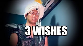 If I Had 3 Wishes