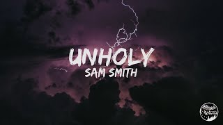 Sam Smith - Unholy [Lyrics] ft. Kim Petras "Doing somethin' unholy"