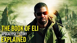 The Desolation \u0026 Meaning of THE BOOK OF ELI (Restarting Civilisation, Production + Ending) Explained