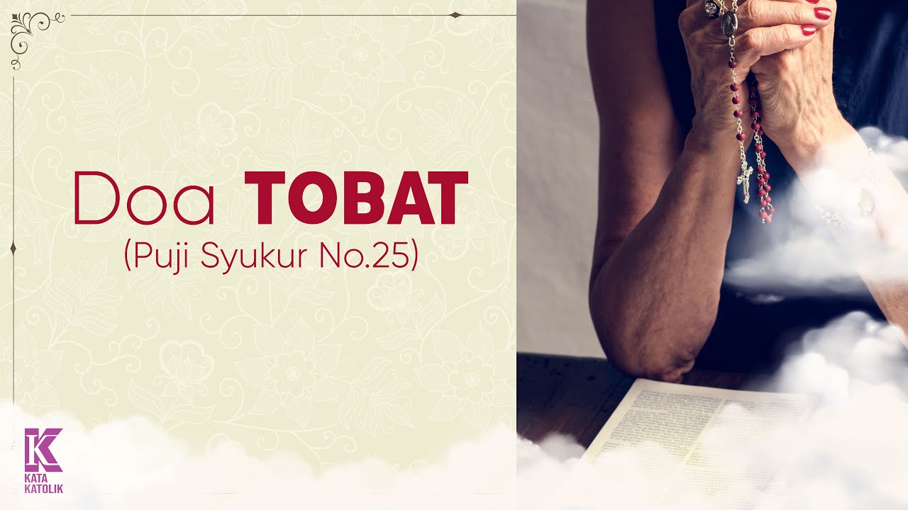 Doa Tobat - Puji Syukur No 25 - YouTube
