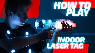 How to play indoor laser tag