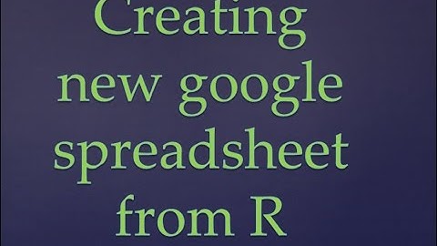 R Programming||Creating new google spreadshete from R