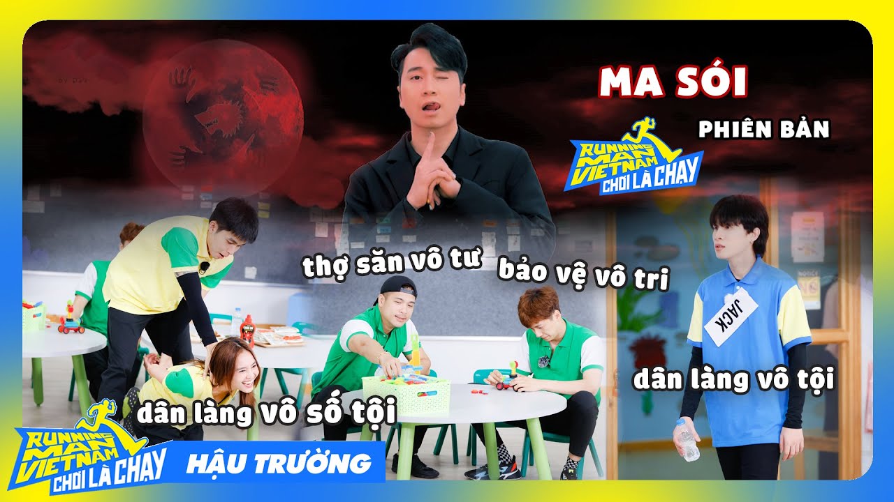 MA SÓI phiên bản CHƠI LÀ CHẠY | Jun Phạm xử tội Lan Ngọc, Jack thất thần gặp Voi Biển tại 