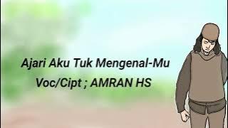 Lagu Sufi: Ajari Aku Tuk Mengenal-Mu