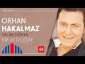 Orhan Hakalmaz - Bir Ay Doğar (Official Audio)