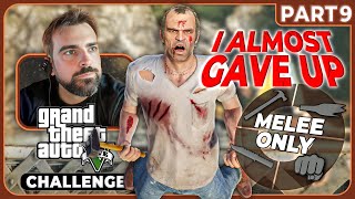 Can You Beat Gta 5 With Melee Only? Part 9