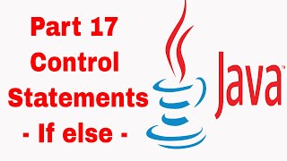 Control Statements - If else | Learn Java in Tamil | Java Tamil Vathiyar | Part 17
