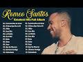 🌹 Romeo Santos ~ Greatest Hits Full Album ~ Best Old Songs All Of Time ~ BACHATA ROMANTICAS MIX 2026