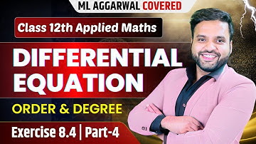 Class 12 Applied Maths  Differential Equation📚| Ex 8.4 ML Aggarwal | Sri Kautilya | CA Ankush Raj
