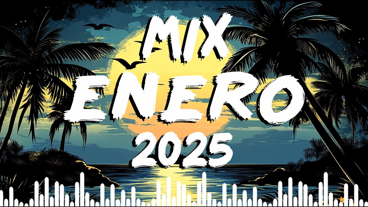 MIX ENERO MUSICA 2025 ※ HOT LATIN HITS  2025 ※ BEST WINTER VIBES