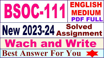 bsoc 111 solved assignment 2023-24 in English / bsoc 111 solved assignment 2024 / bsoc 111 2024