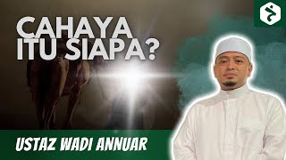 Download Lagu Telah datang kepada kamu CAHAYA dan kitab | Ustaz Wadi Annuar MP3