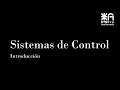 1/1 - Introducción a los sistemas de control