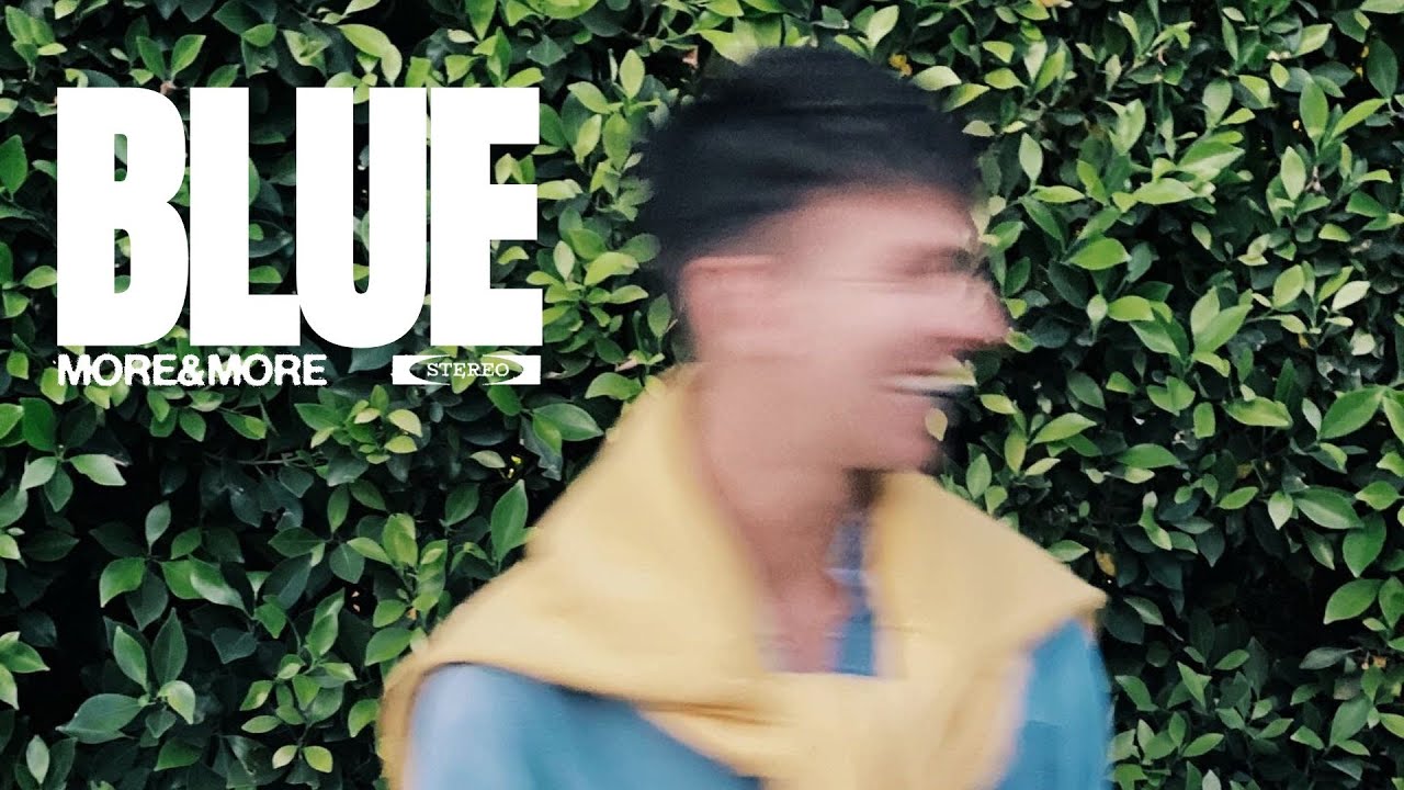 Watch MORE&MORE - Blue (Official Lyric Video) on YouTube Watch MORE&MORE - Blue (Official Lyric Video) on YouTube