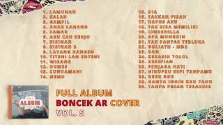 FULL ALBUM BONCEK AR COVER VOL. 5