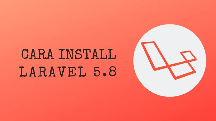 Tutorial cara install laravel 5.8 di windows (bahasa indonesia)