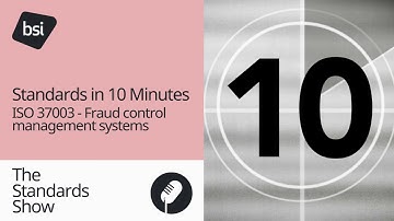 Normen in 10 minuten | ISO 37003 Fraudebeheersingssystemen